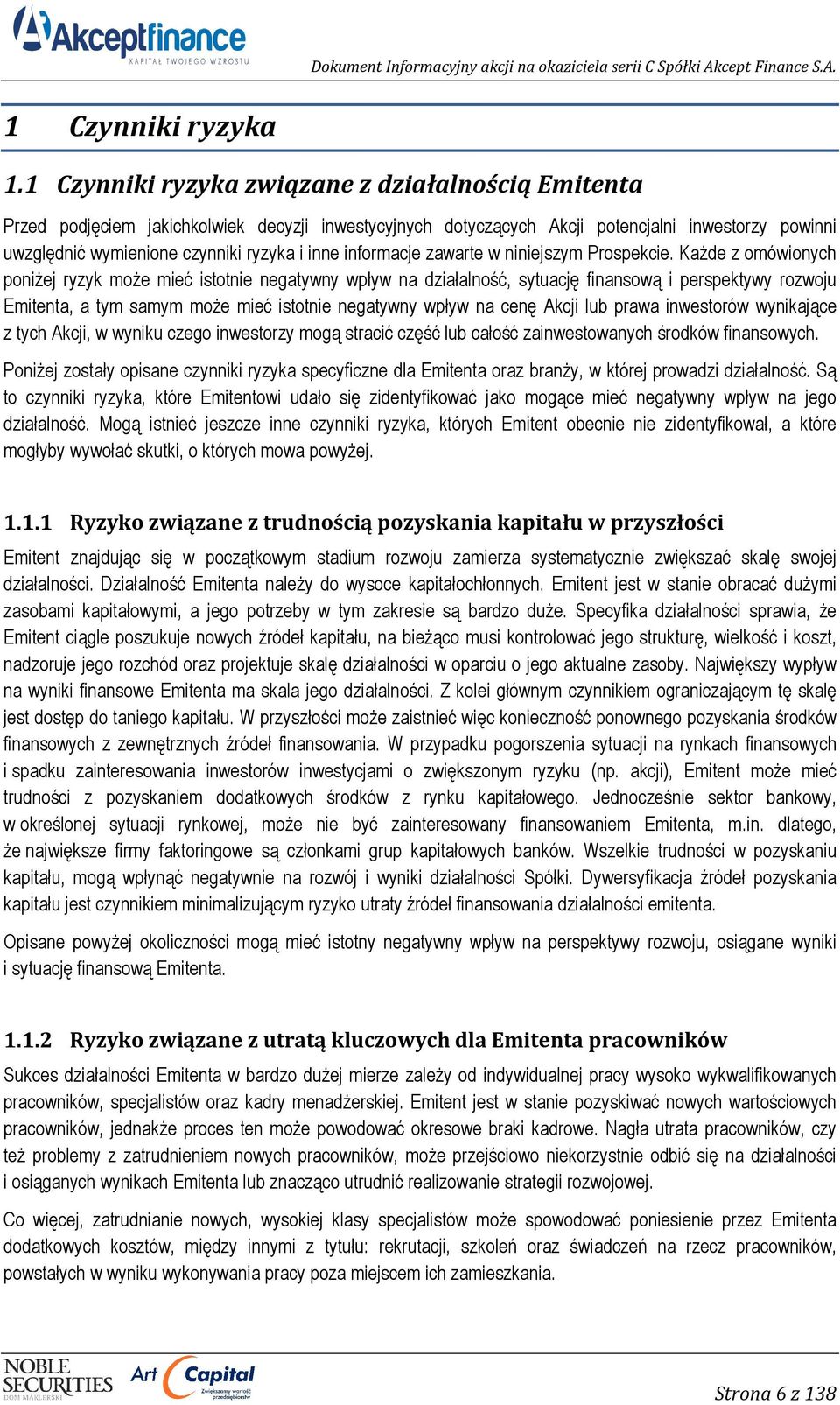 informacje zawarte w niniejszym Prospekcie.