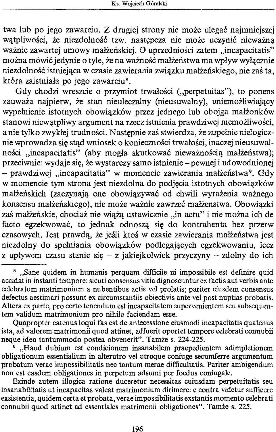 zaistniała po jego zawarciu8.