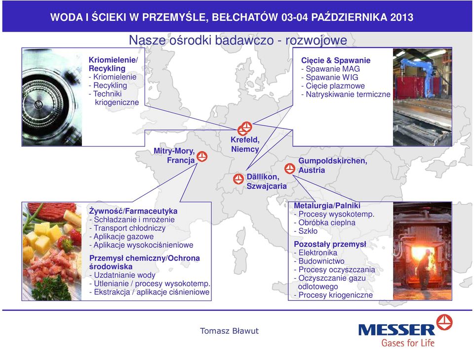 chemiczny/ochrona środowiska - Uzdatnianie wody - Utlenianie / procesy wysokotemp.