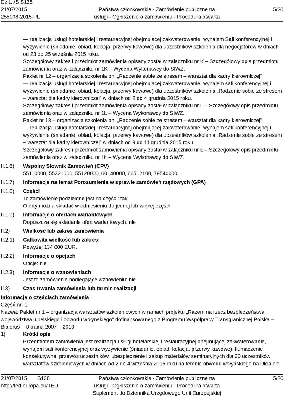 negocjatorów w dniach od 23 do 25 września 2015 roku.