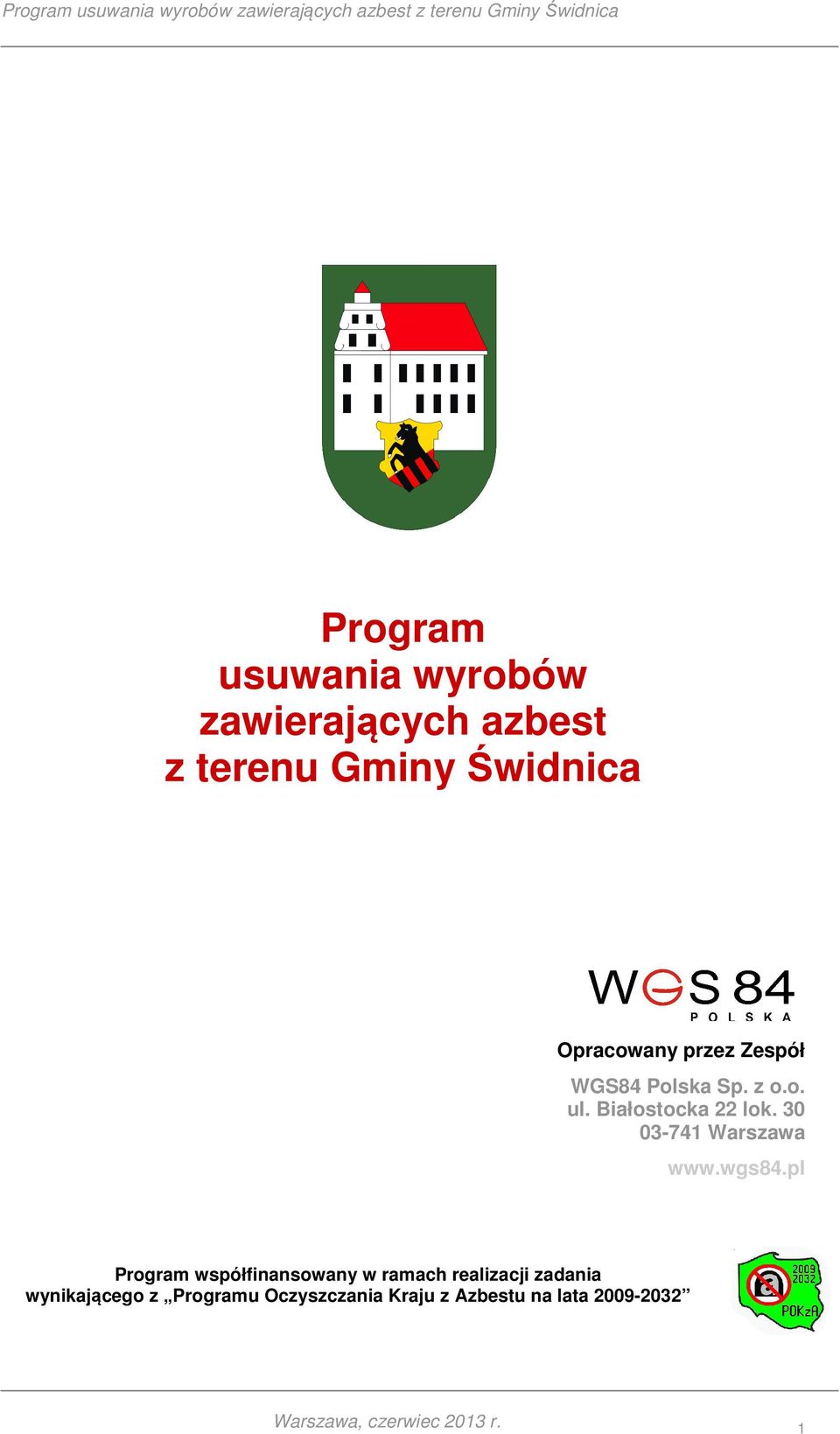 30 03-741 Warszawa www.wgs84.