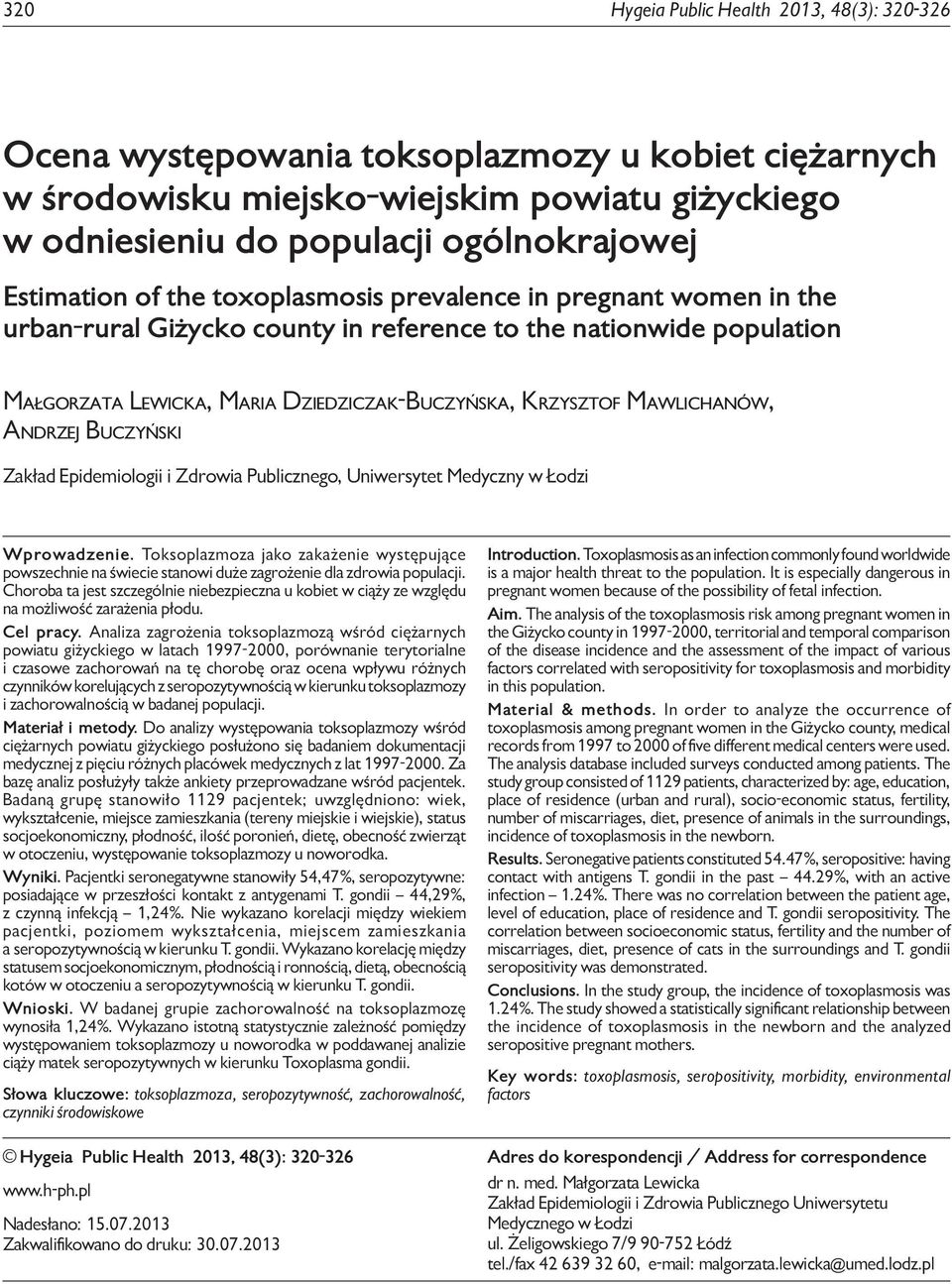 Andrzej Buczyński Zakład Epidemiologii i Zdrowia Publicznego, Uniwersytet Medyczny w Łodzi Wprowadzenie.