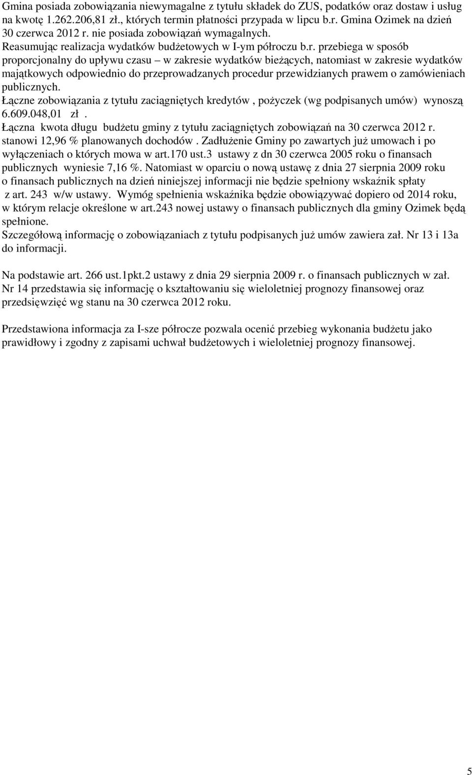alizacja wydatków budżetowych w I-ym półro