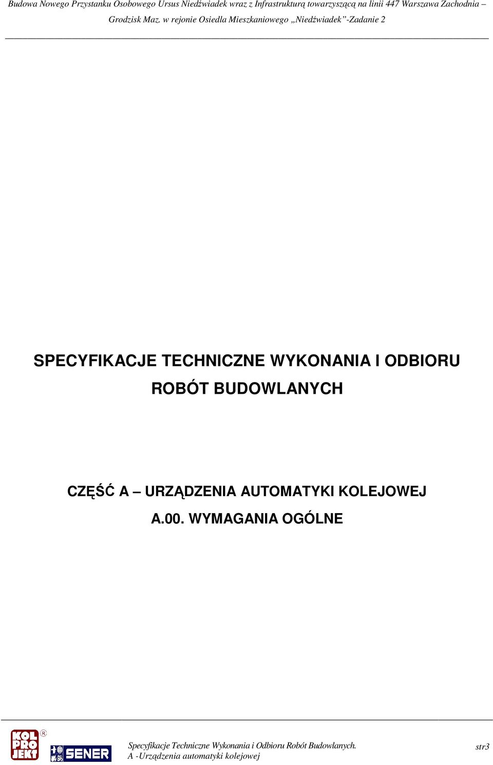 BUDOWLANYCH CZĘŚĆ A URZĄDZENIA