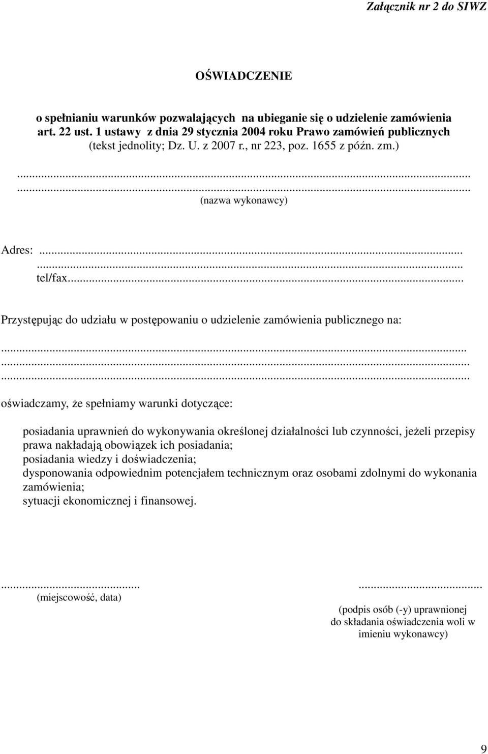.. Przystępując do udziału w postępowaniu o udzielenie zamówienia publicznego na:.