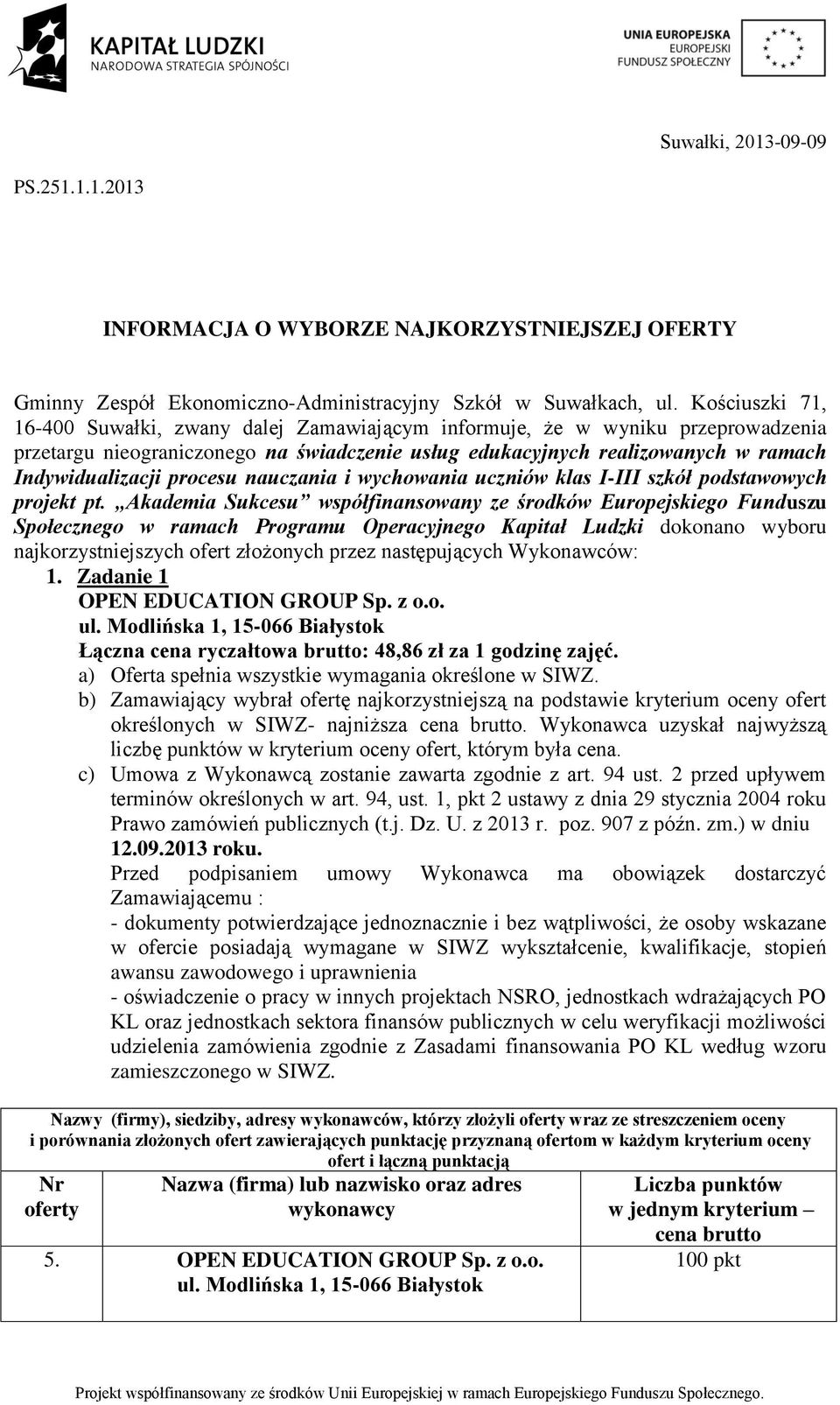 Indywidualizacji procesu nauczania i wychowania uczniów klas I-III szkół podstawowych projekt pt.