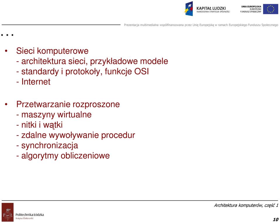 Przetwarzanie rozproszone - maszyny wirtualne - nitki i wątki