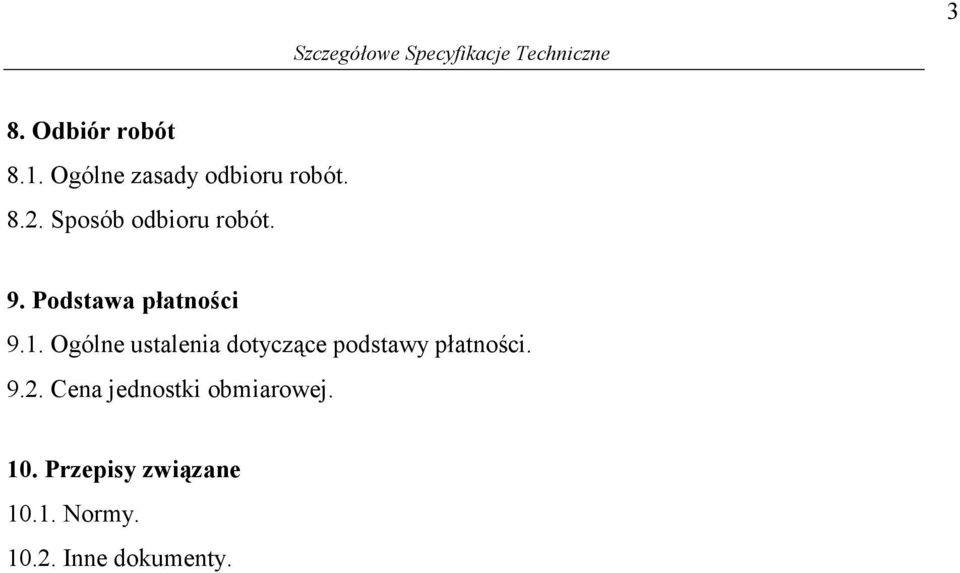 Ogólne ustalenia dotyczące podstawy płatności. 9.2.