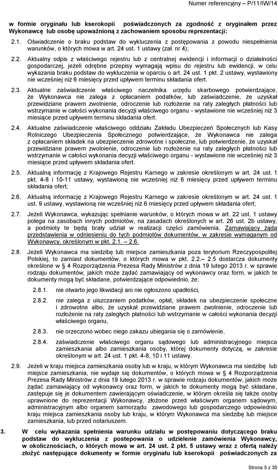 ust. 1 ustawy (zał. nr 4); 2.
