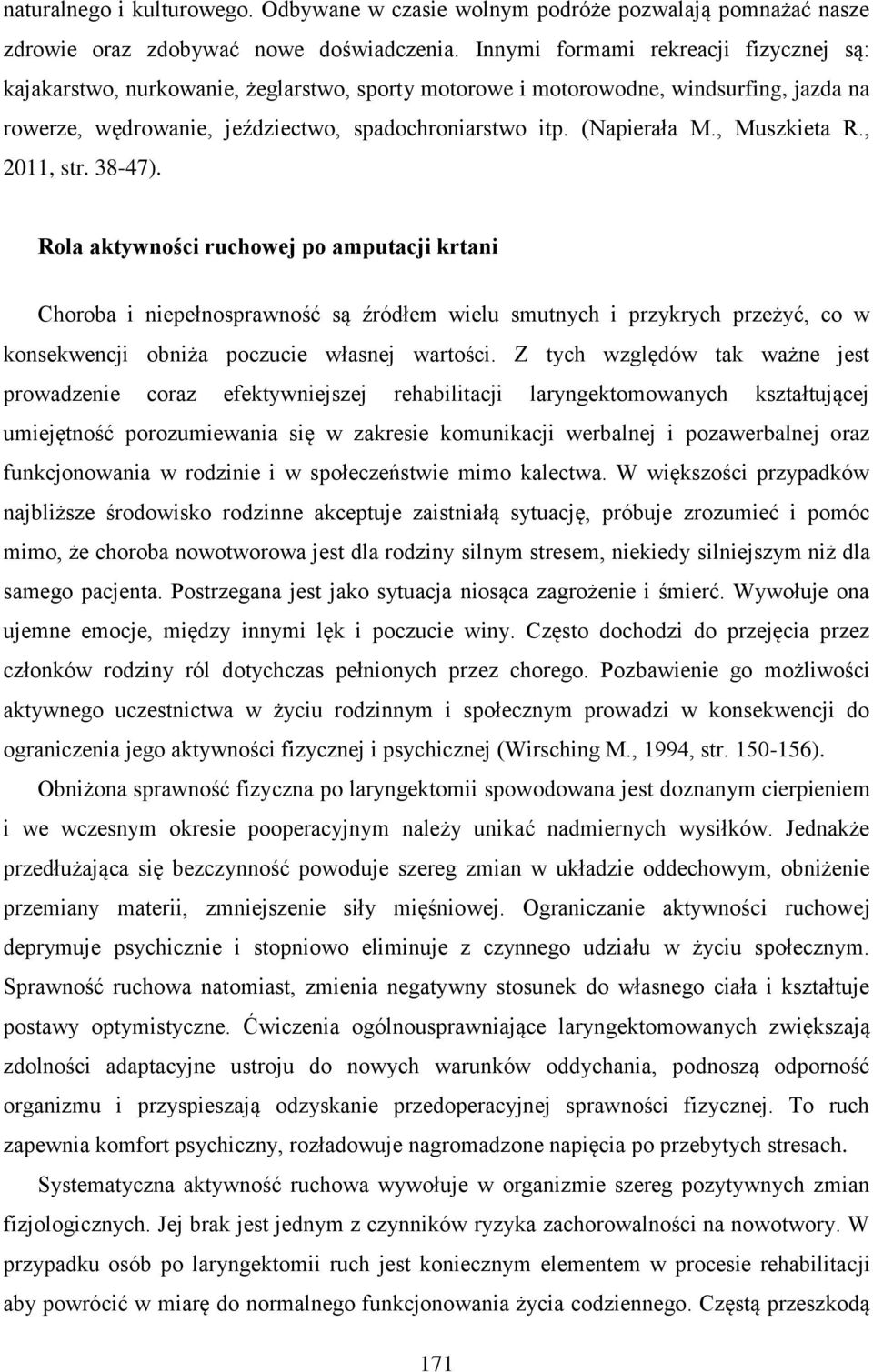 , Muszkieta R., 2011, str. 38-47).