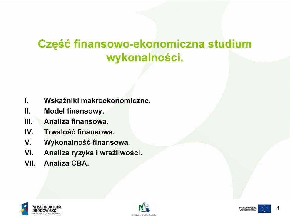 Analiza finansowa. IV. Trwałość finansowa. V.