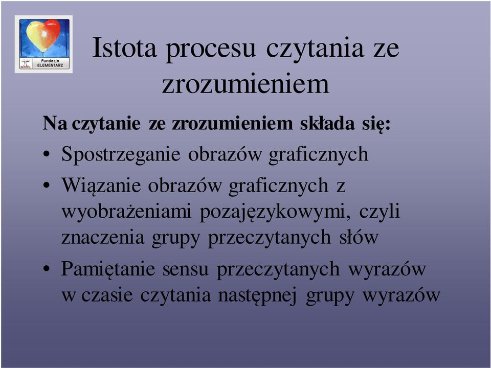 graficznych z wyobrażeniami pozajęzykowymi, czyli znaczenia grupy