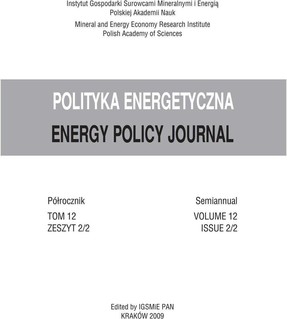 Sciences POLITYKA ENERGETYCZNA ENERGY POLICY JOURNAL Pó³rocznik TOM 12
