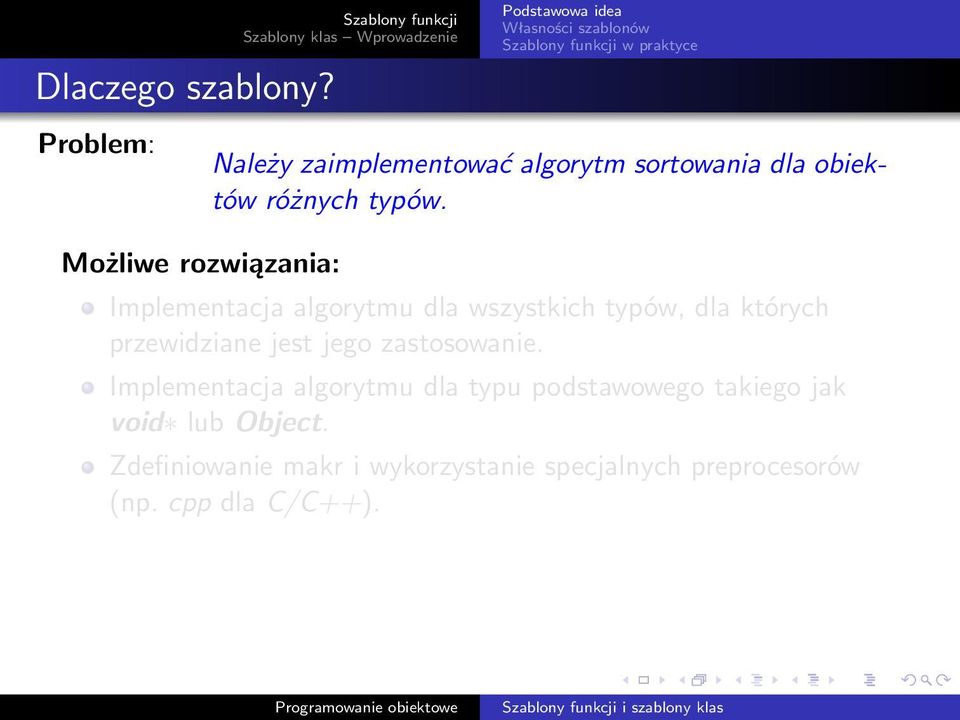 Należy zaimplementować algorytm sortowania dla obiektów różnych typów.