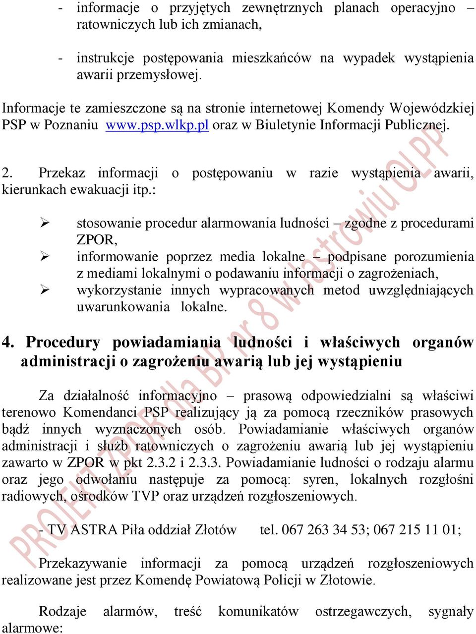 Przekaz informacji o postępowaniu w razie wystąpienia awarii, kierunkach ewakuacji itp.