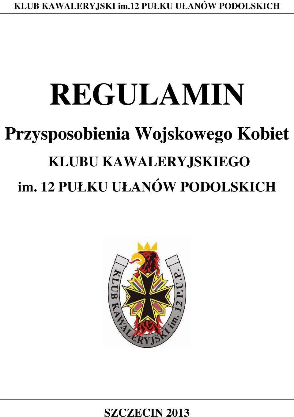 Przysposobienia Wojskowego Kobiet KLUBU