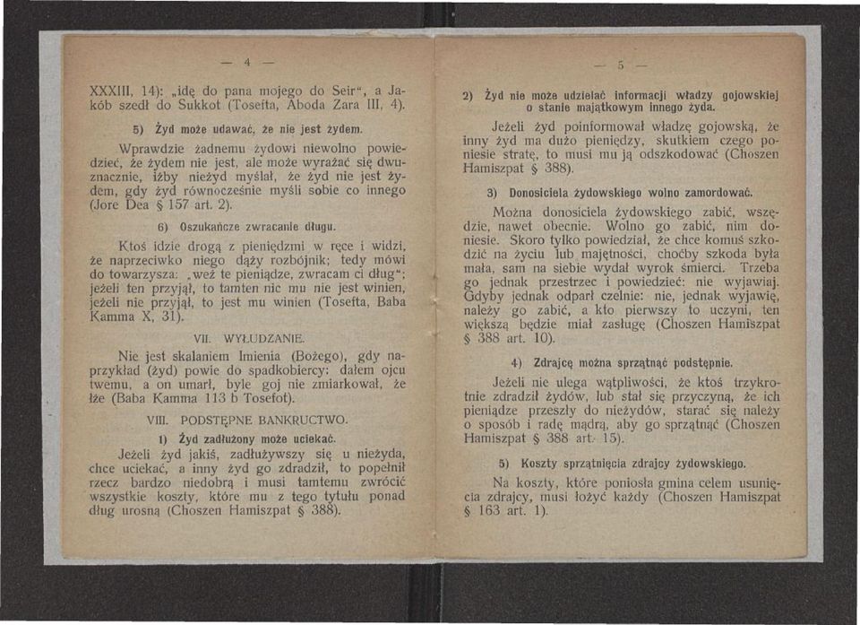 art. 2). 6) Oszukańcze zwracanie długu.