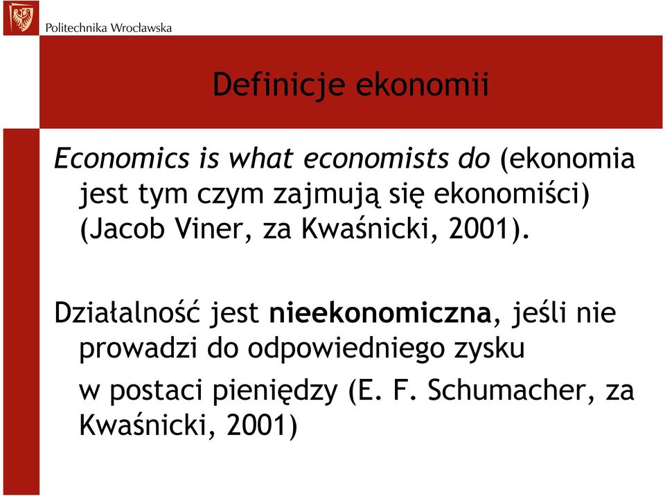 Działalność jest nieekonomiczna, jeśli nie prowadzi do