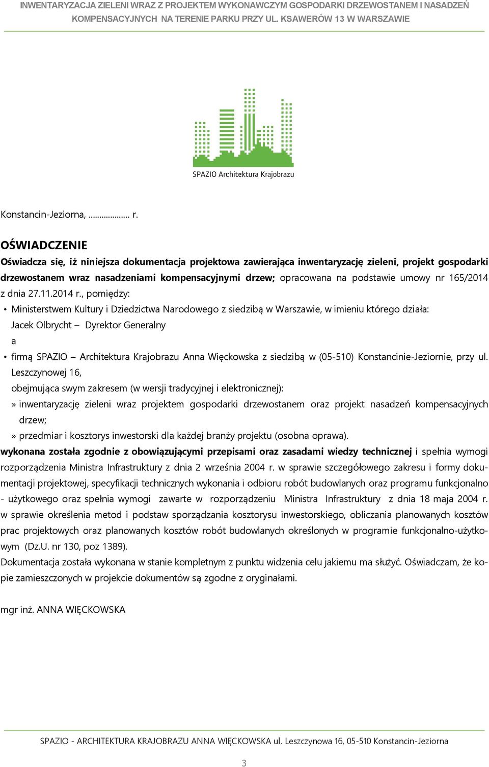 umowy nr 65/0 z dnia 7..0 r.