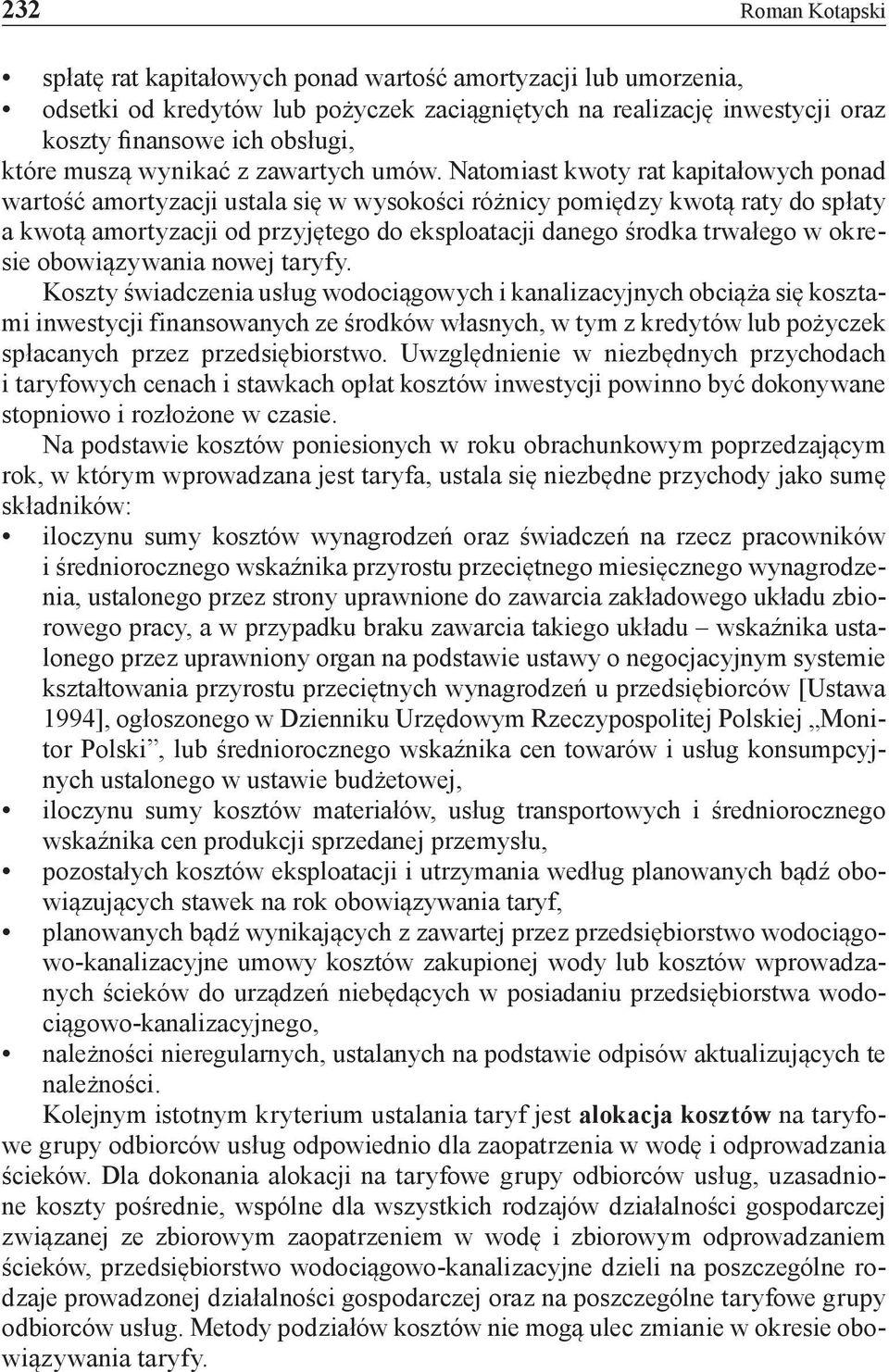 Natomiast kwoty rat kapitałowych ponad wartość amortyzacji ustala się w wysokości różnicy pomiędzy kwotą raty do spłaty a kwotą amortyzacji od przyjętego do eksploatacji danego środka trwałego w