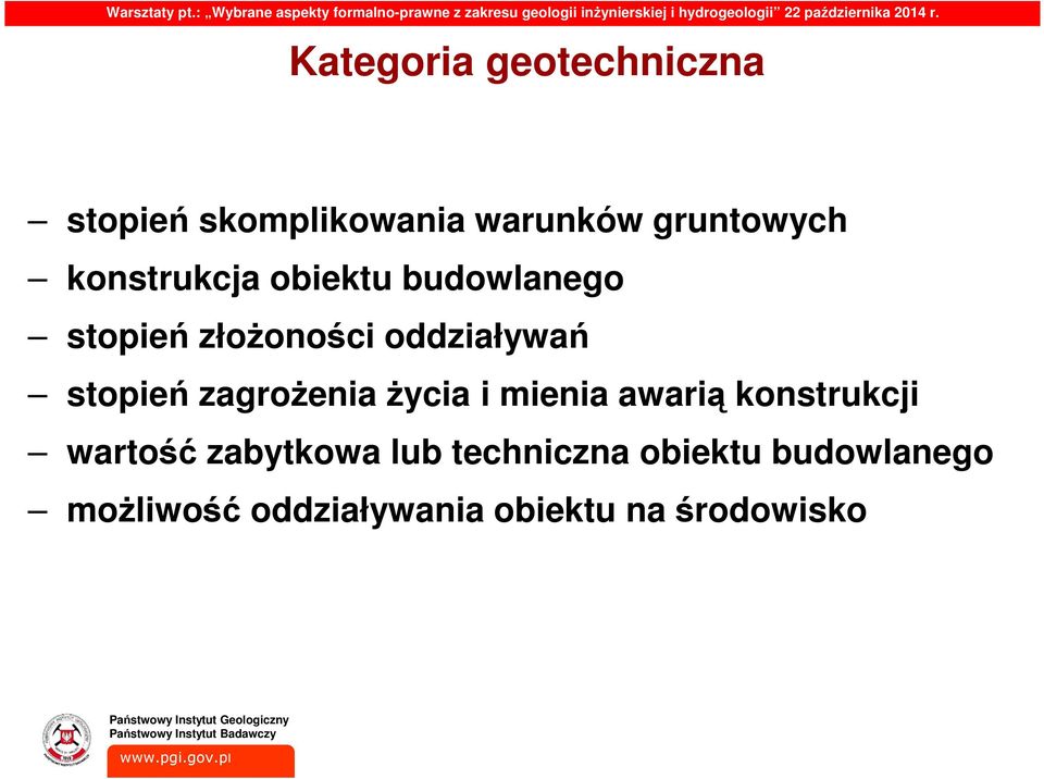 zagrożenia życia i mienia awarią konstrukcji wartość zabytkowa lub