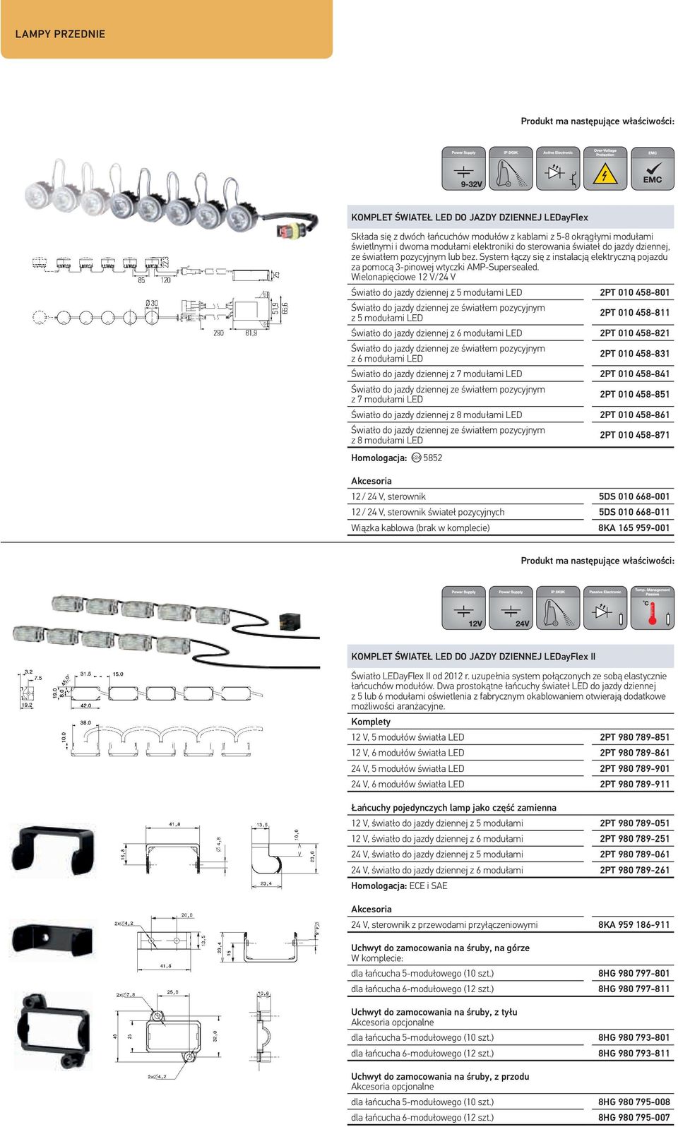 Wielonapięciowe 12 V/24 V Światło do jazdy dziennej z 5 modułami LED 2PT 010 458-801 Światło do jazdy dziennej ze światłem pozycyjnym 2PT 010 458-811 z 5 modułami LED Światło do jazdy dziennej z 6