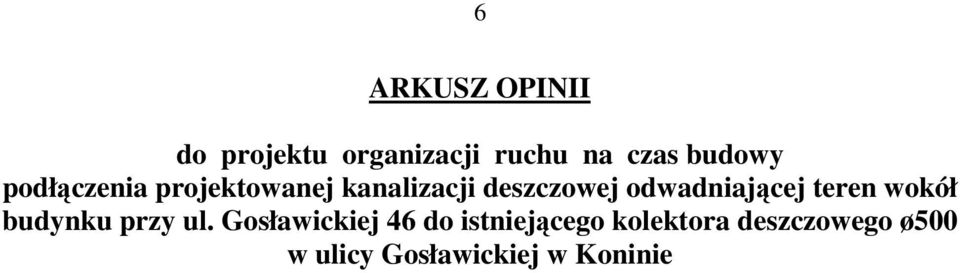 odwadniającej teren wokół budynku przy ul.