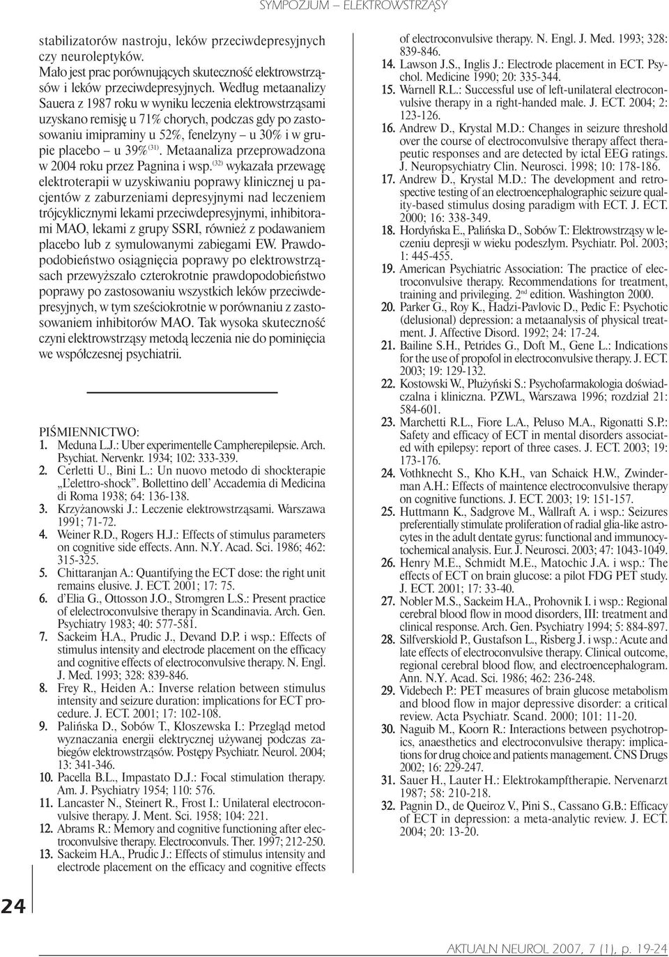 Metaanaliza przeprowadzona w 2004 roku przez Pagnina i wsp.