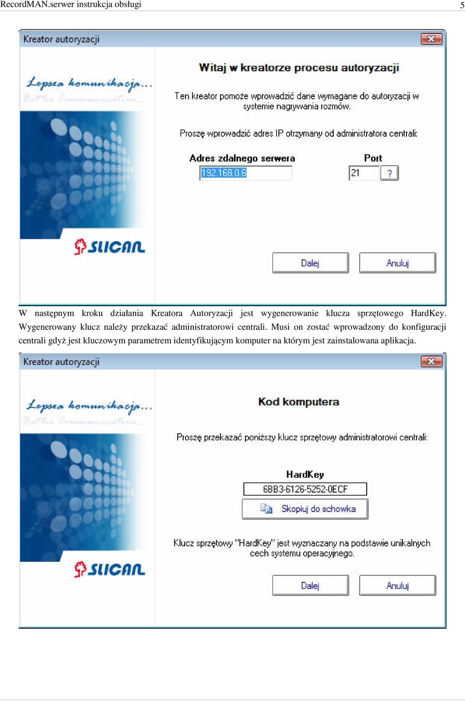 wygenerowanie klucza sprzętowego HardKey.