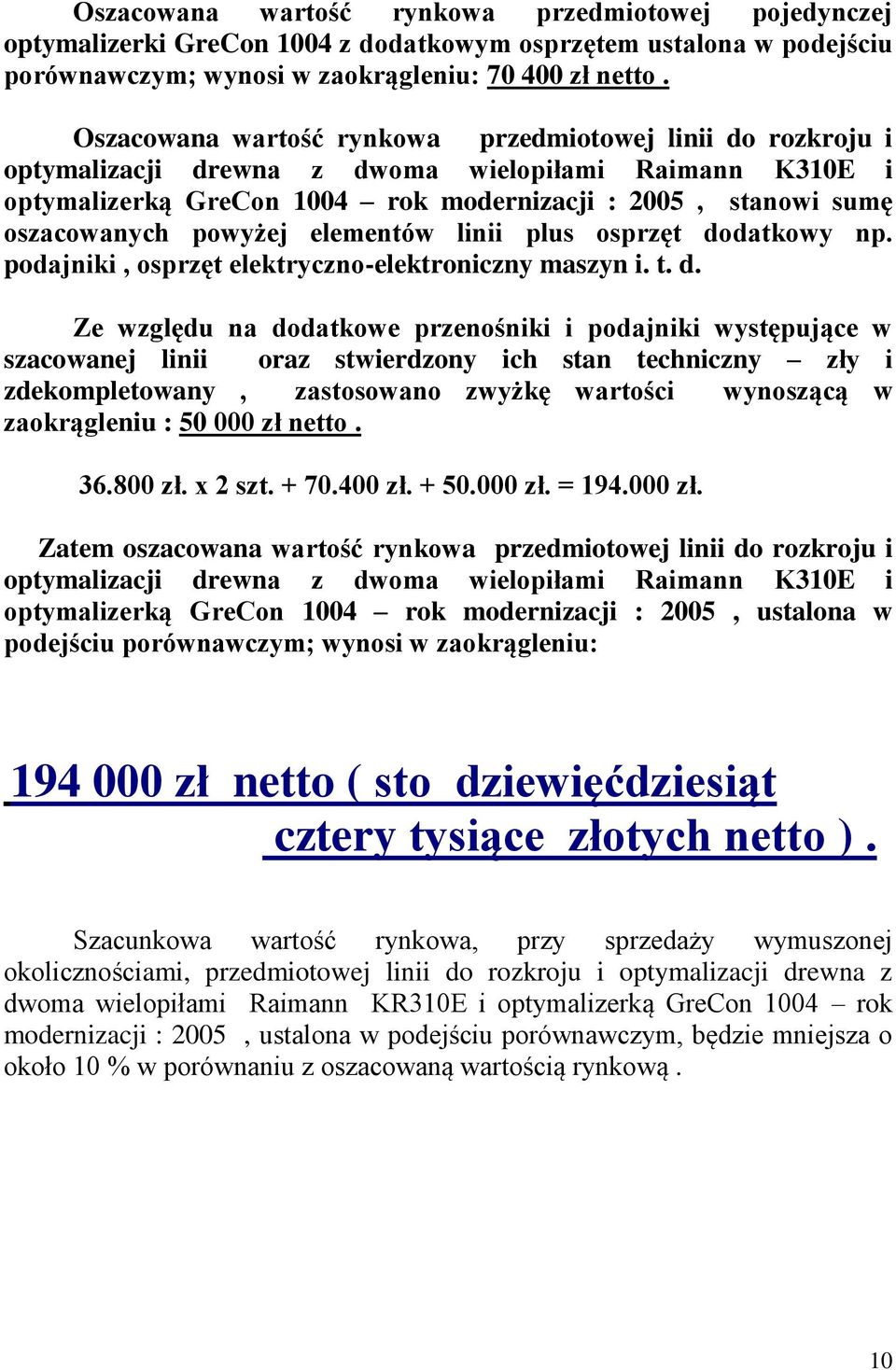 powyżej elementów linii plus osprzęt do