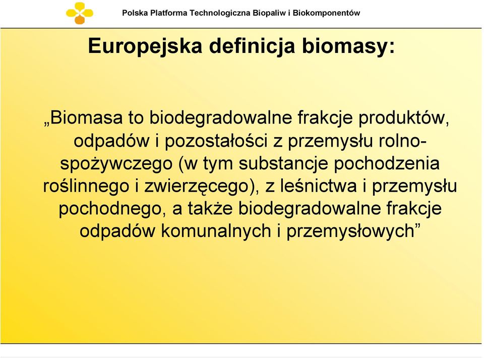 substancje pochodzenia roślinnego i zwierzęcego), z leśnictwa i