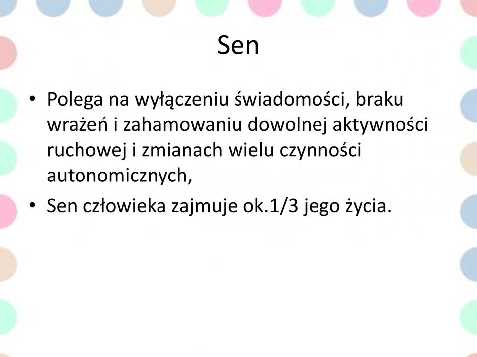 ruchowej i zmianach wielu czynności