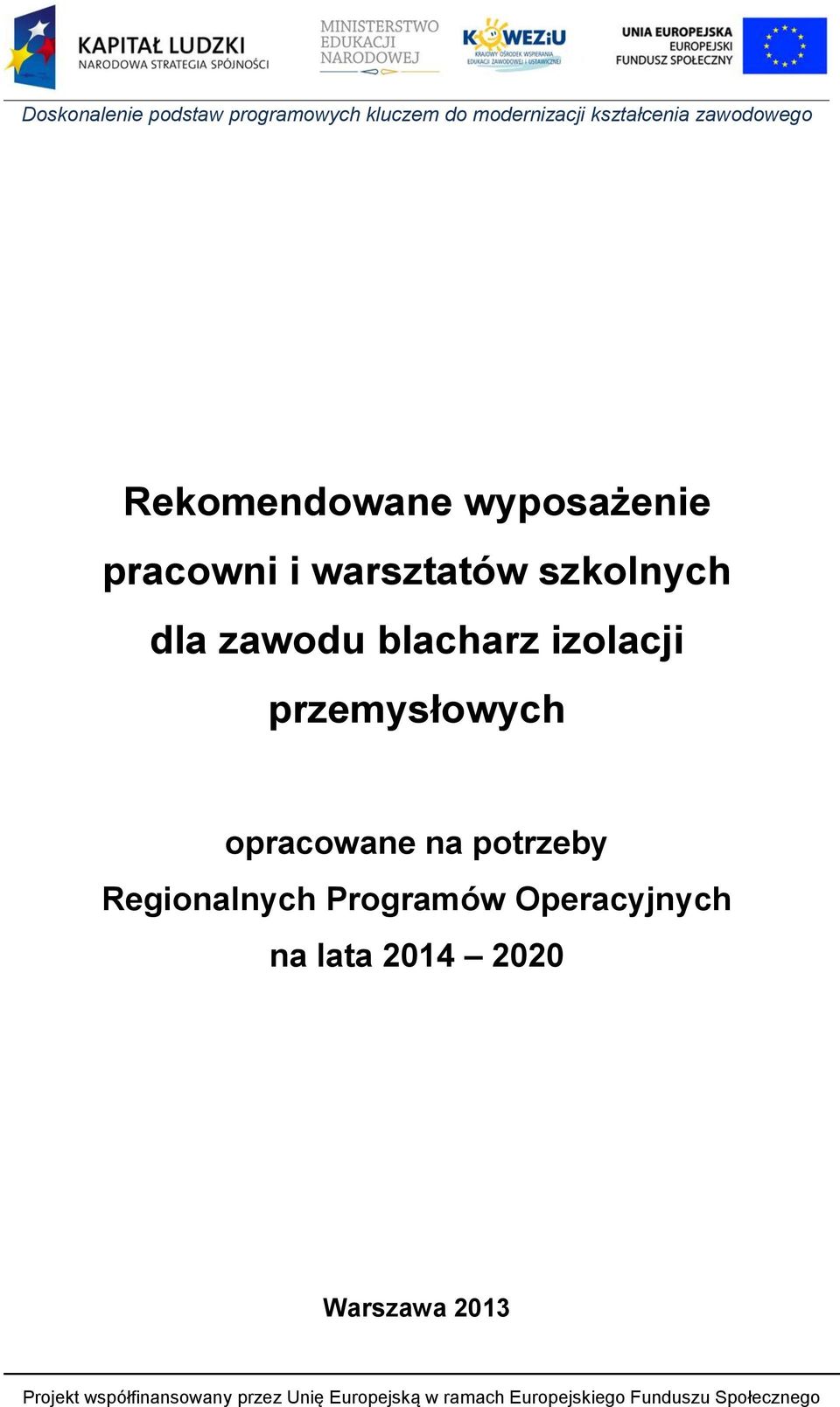 przemysłowych opracowane na potrzeby