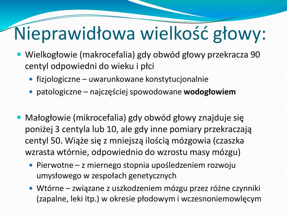 pomiary przekraczają centyl 50.