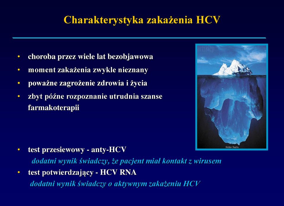 szanse farmakoterapii test przesiewowy - anty-hcv dodatni wynik świadczy, że pacjent