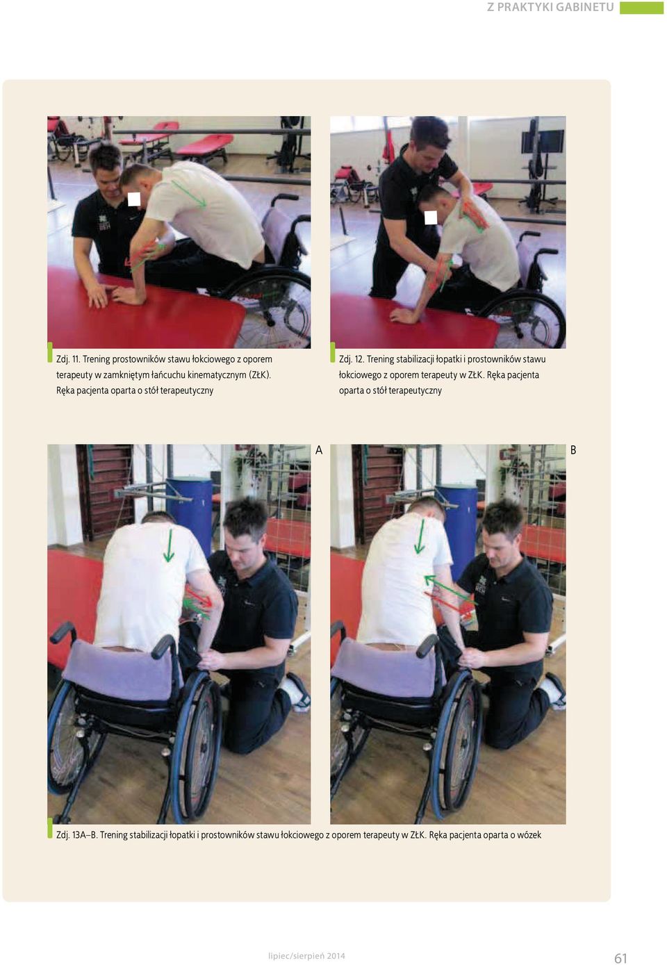 Trening stabilizacji łopatki i prostowników stawu łokciowego z oporem terapeuty w ZŁK.