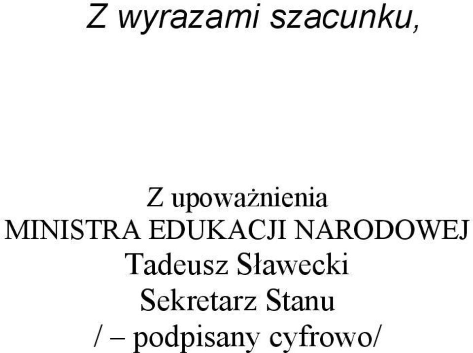 EDUKACJI NARODOWEJ Tadeusz