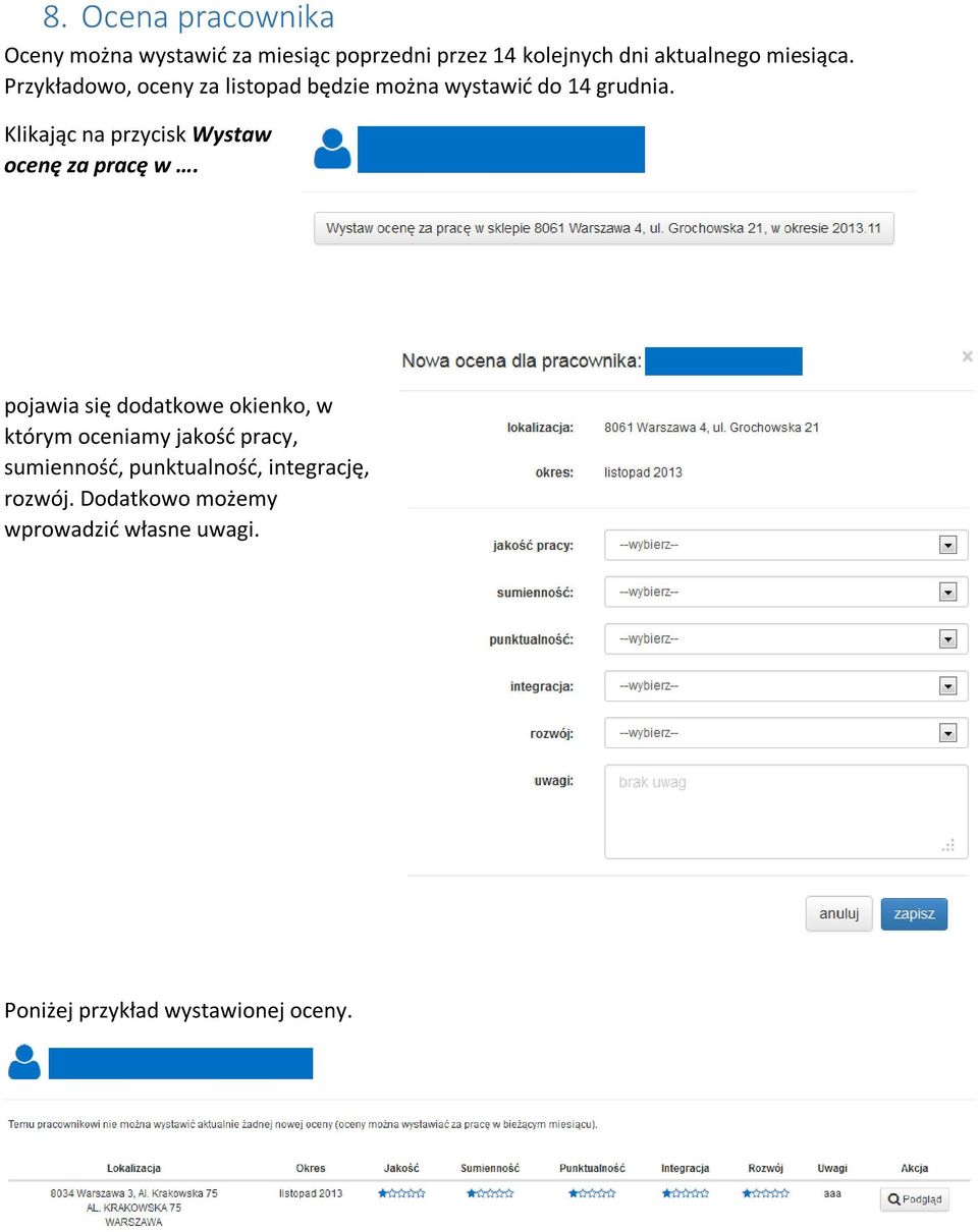 Klikając na przycisk Wystaw ocenę za pracę w.