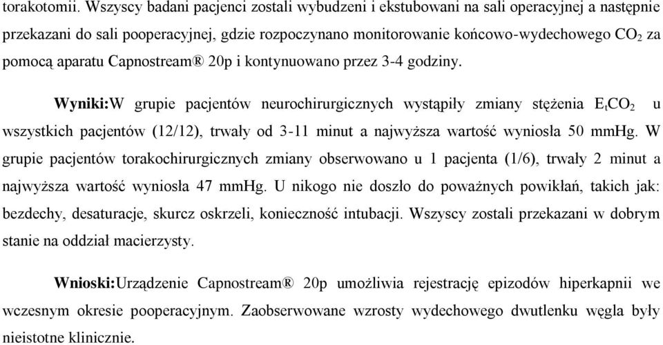 Capnostream 20p i kontynuowano przez 3-4 godziny.