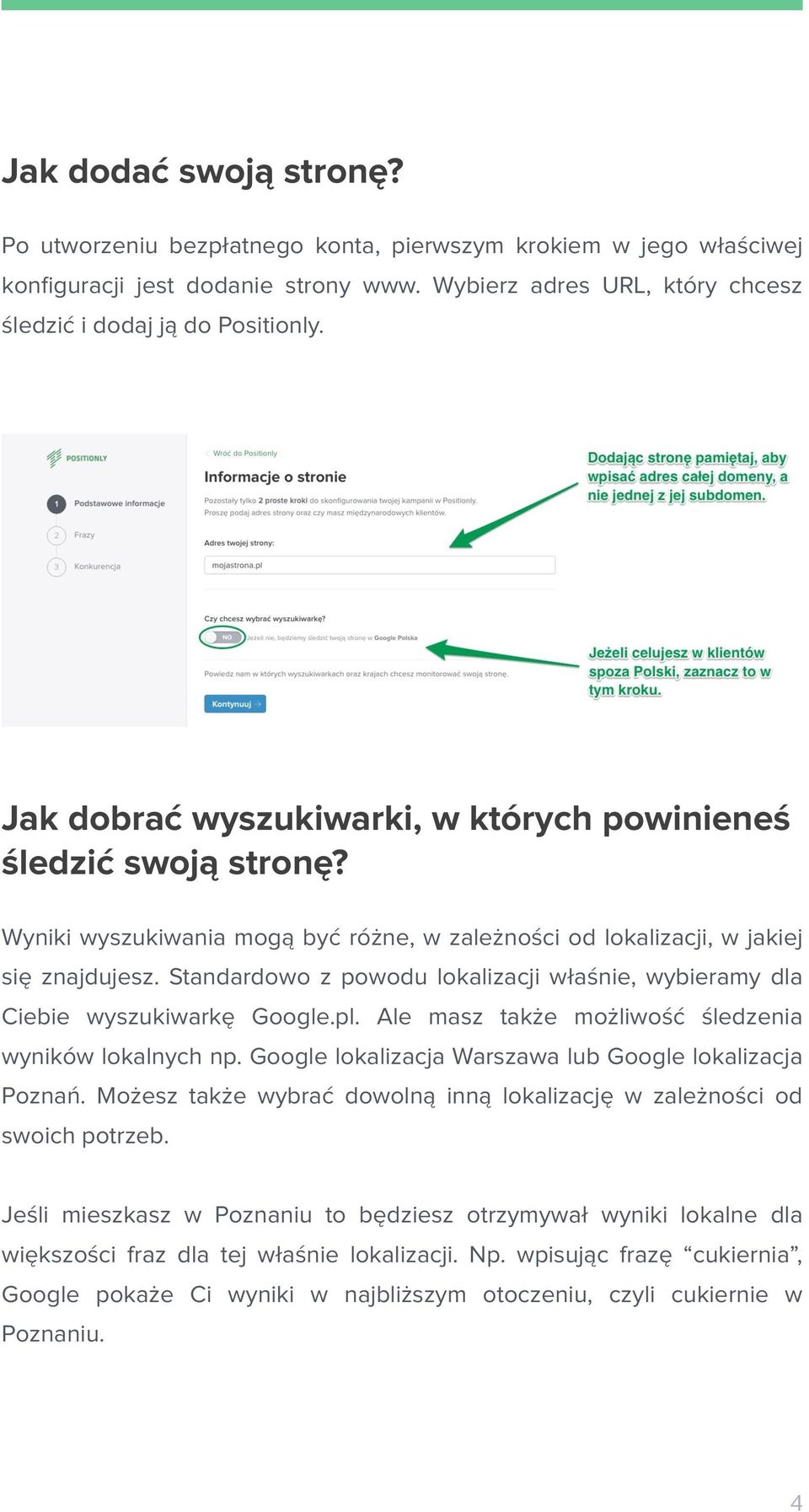 Standardowo z powodu lokalizacji właśnie, wybieramy dla Ciebie wyszukiwarkę Google.pl. Ale masz także możliwość śledzenia wyników lokalnych np.