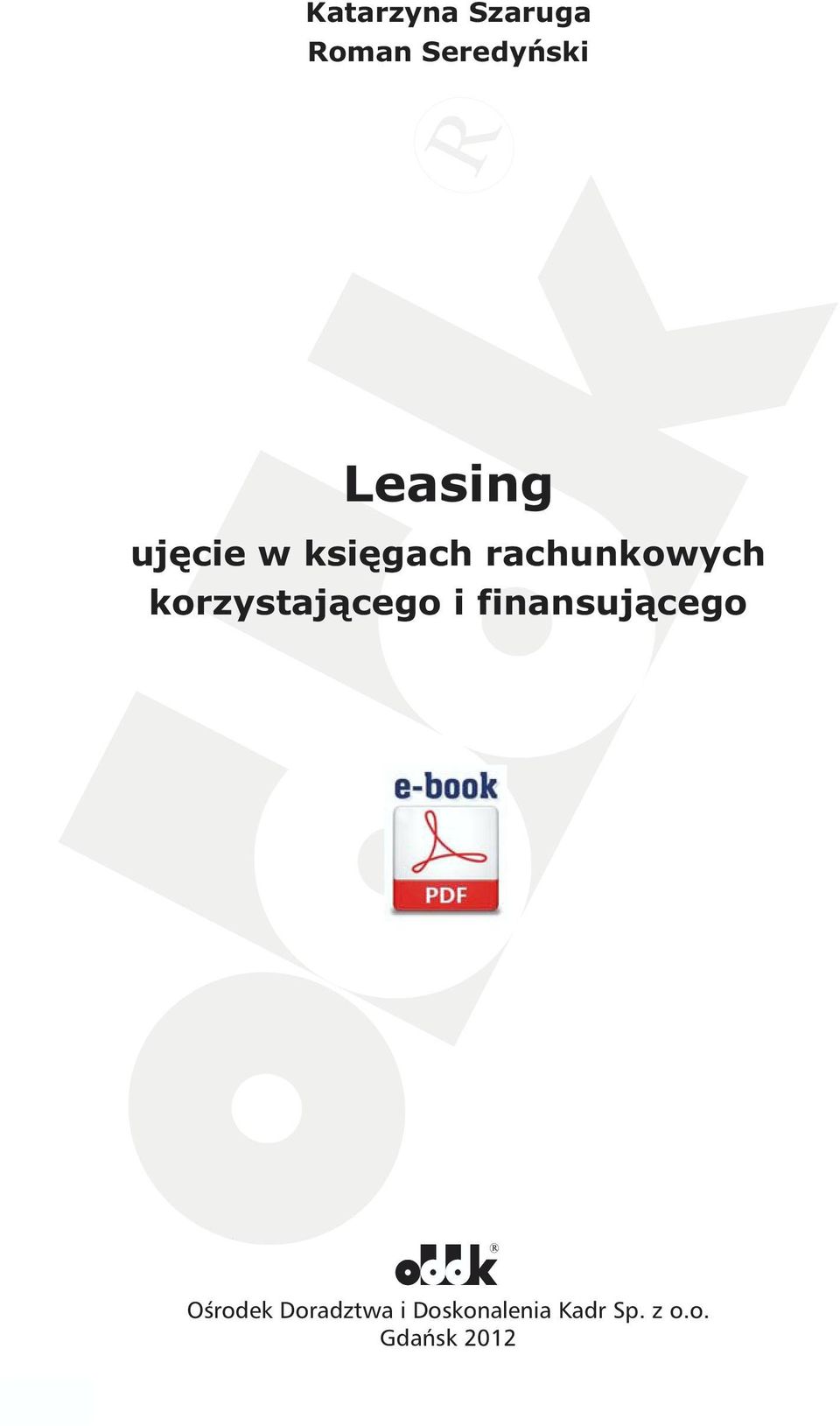 korzystaj¹cego i finansuj¹cego Ośrodek