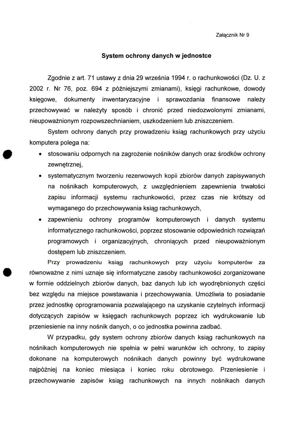 nieupowaznionym rozpowszechnianiem, uszkodzeniem lub zniszczeniem.