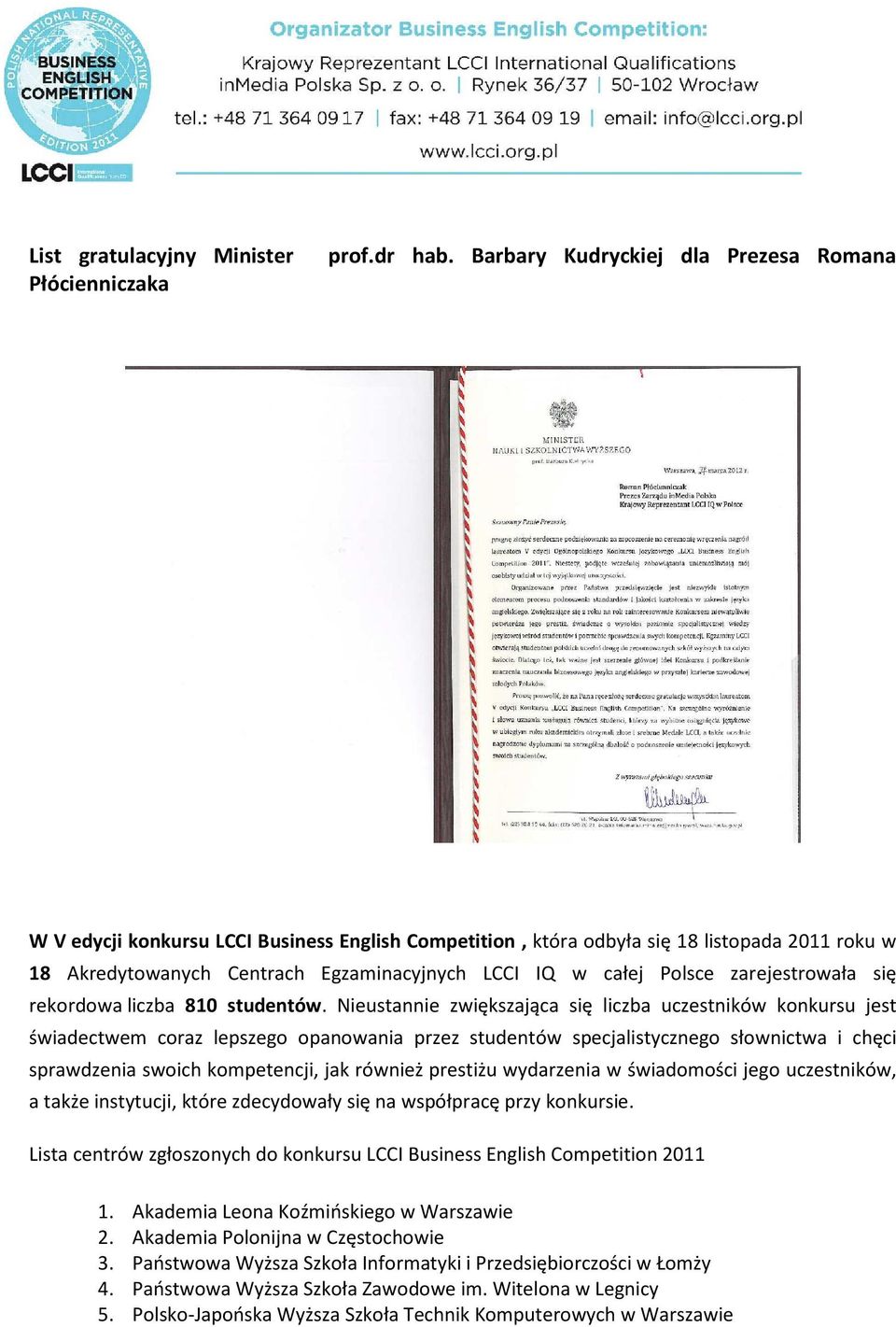 IQ w całej Polsce zarejestrowała się rekordowa liczba 810 studentów.