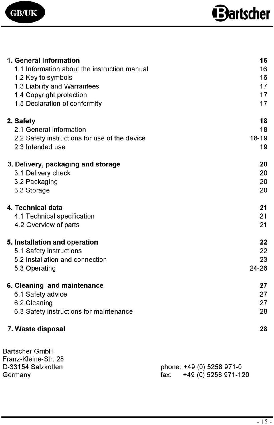 Technical data 21 4.1 Technical specificatin 21 4.2 Overview f parts 21 5. Installatin and peratin 22 5.1 Safety instructins 22 5.2 Installatin and cnnectin 23 5.3 Operating 24-26 6.
