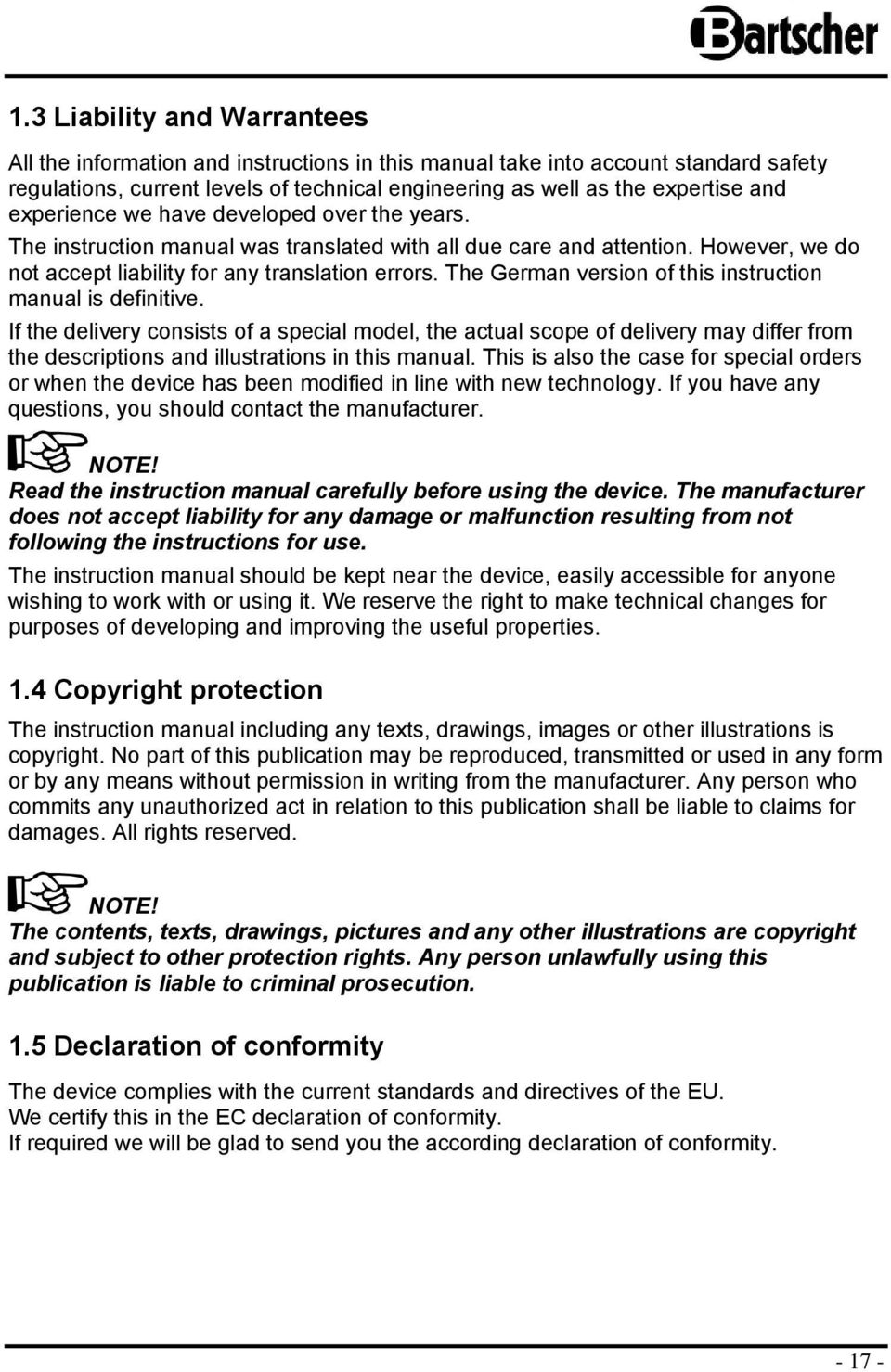 The German versin f this instructin manual is definitive. If the delivery cnsists f a special mdel, the actual scpe f delivery may differ frm the descriptins and illustratins in this manual.