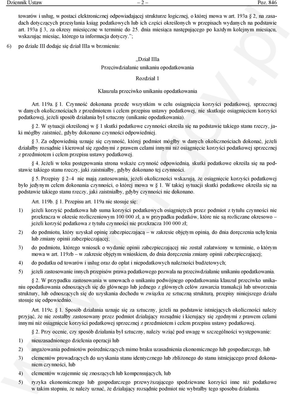 dnia miesiąca następującego po każdym kolejnym miesiącu, wskazując miesiąc, którego ta informacja dotyczy.