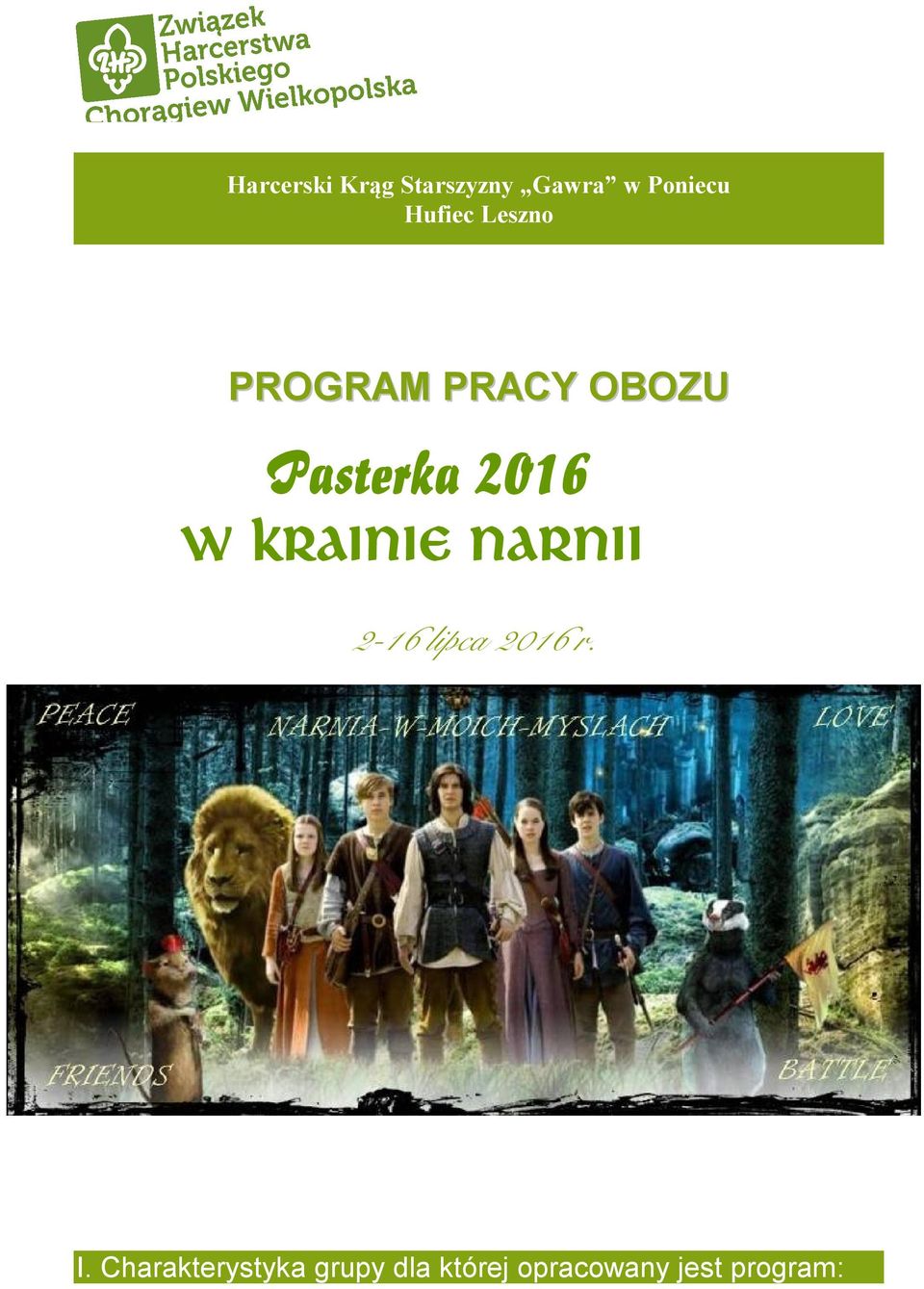 2016 w krainie Narnii 2-16 lipca 2016 r. I.