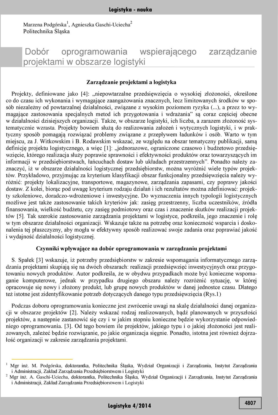 powtarzalnej działalności, związane z wysokim poziomem ryzyka (.