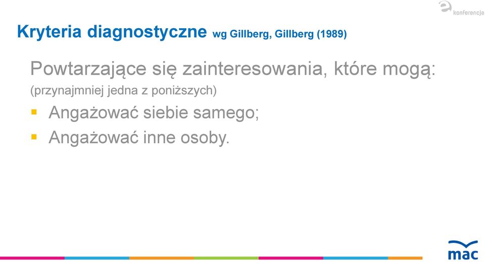 które mogą: (przynajmniej jedna z