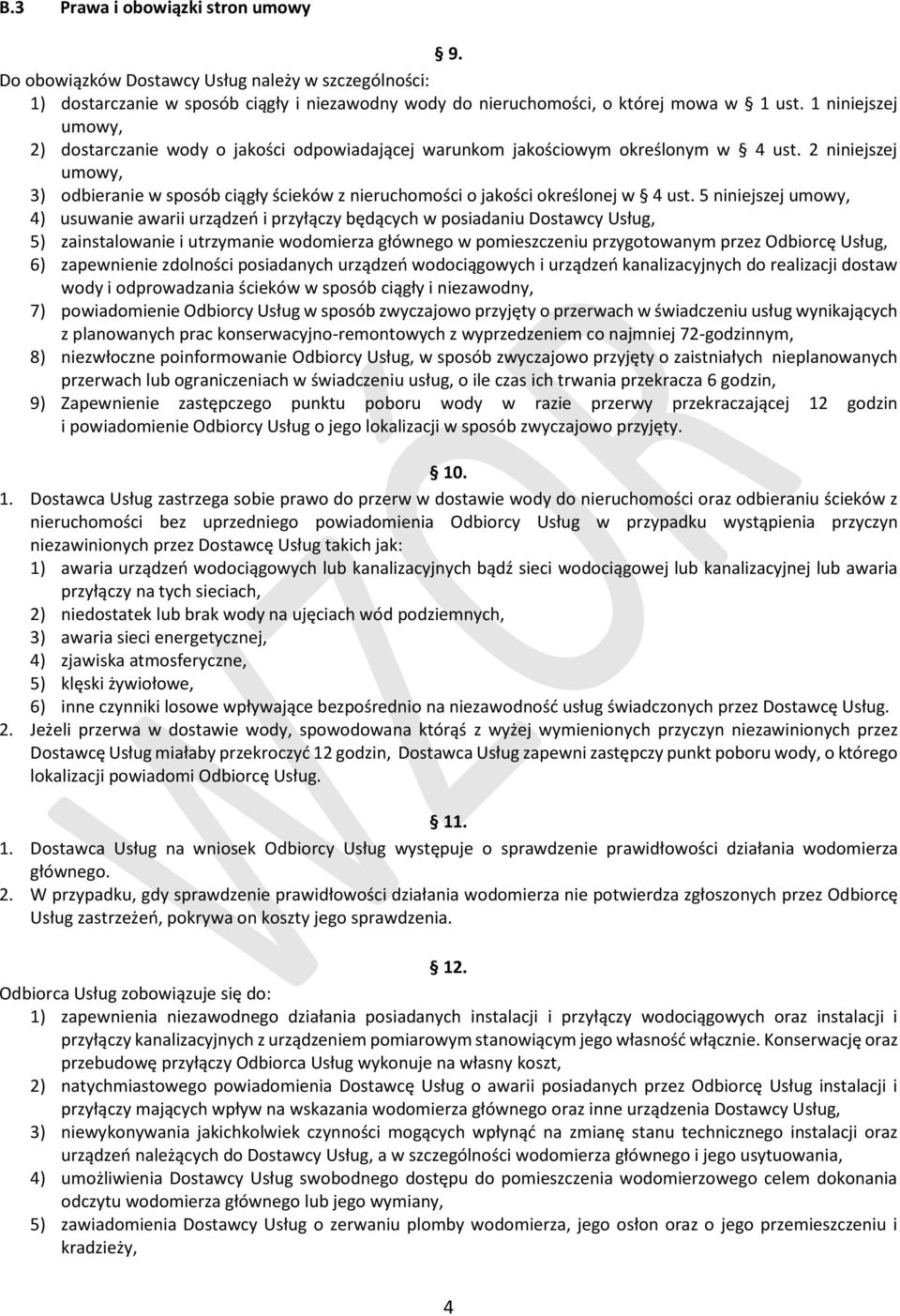 2 niniejszej umowy, 3) odbieranie w sposób ciągły ścieków z nieruchomości o jakości określonej w 4 ust.